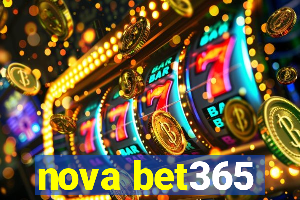 nova bet365